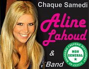 ALINE LAHOUD live at Mon General every Saturday ALINE LAHOUD live at Mon General every Saturday