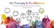 Art Therapy & Mindfulness for 8-11 yrs Old Art Therapy & Mindfulness for 8-11 yrs Old