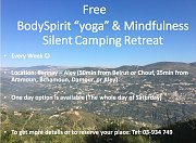 Free BodySpirit “yoga” and Mindfulness weekly Silent Camping Retreats Free BodySpirit “yoga” and Mindfulness weekly Silent Camping Retreats
