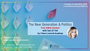 The New Generation & Politics - Free Online Session with I Have Learned Academy The New Generation & Politics - Free Online Session with I Have Learned Academy