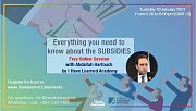 Everything you need to know about the Subsidies - Free Online Session with I Have Learned Academy Everything you need to know about the Subsidies - Free Online Session with I Have Learned Academy