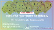 Boost your Happy Hormones Naturally - Online Workshop by IHL Boost your Happy Hormones Naturally - Online Workshop by IHL