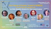 The Future of Events, Travel & HORECA - Free Online Panel Discussion by I Have Learned Academy The Future of Events, Travel & HORECA - Free Online Panel Discussion by I Have Learned Academy