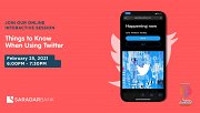 Things to know when using Twitter - Free Online session by I Have Learned Academy & Saradar Things to know when using Twitter - Free Online session by I Have Learned Academy & Saradar