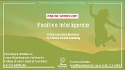 Positive Intelligence - Online Workshop by I Have Learned Academy Positive Intelligence - Online Workshop by I Have Learned Academy