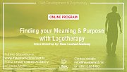 Finding your Meaning & Purpose with Logotherapy - Online Workshop by I Have Learned Academy Finding your Meaning & Purpose with Logotherapy - Online Workshop by I Have Learned Academy