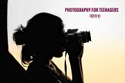 Basic & Intermediate Photography Class for Teenagers (12-17Y) Basic & Intermediate Photography Class for Teenagers (12-17Y)