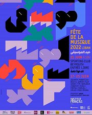 Fete de la Musique 2022 - Beyrouth, Liban - Full Program Fete de la Musique 2022 - Beyrouth, Liban - Full Program
