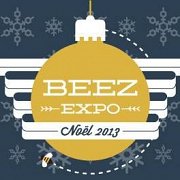Beez Expo - Noël 2013 Beez Expo - Noël 2013