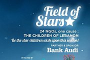 Field of Stars - 24 Lebanese NGOs, one cause : The Children of Lebanon. Field of Stars - 24 Lebanese NGOs, one cause : The Children of Lebanon.