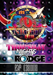 80’S NIGHT at B018 every Thursday 80’S NIGHT at B018 every Thursday