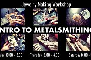 INTRO TO METALSMITHING - A Jewelry Making Workshop INTRO TO METALSMITHING - A Jewelry Making Workshop
