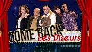 Les Diseurs: Come Back - Theatre Chansonniers Les Diseurs: Come Back - Theatre Chansonniers