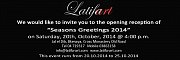 Season's Greetings 2014 - Latifart Exhibition Season's Greetings 2014 - Latifart Exhibition