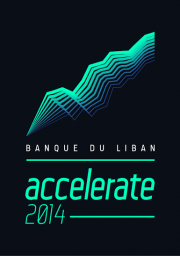 Banque du Liban Accelerate 2014 - First International Startup Conference Banque du Liban Accelerate 2014 - First International Startup Conference
