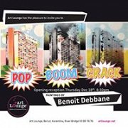 POP BOOM CRACK BY BENOIT DEBBANE POP BOOM CRACK BY BENOIT DEBBANE