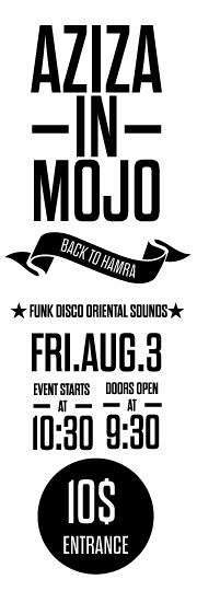 AZIZA Live at MOJO Crew Club AZIZA Live at MOJO Crew Club