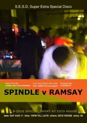 B-Side presents " Super Extra Special Disco" with DJ Spindle Vs Ramsay B-Side presents " Super Extra Special Disco" with DJ Spindle Vs Ramsay