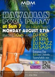 The Hawaiian Pool Party at Sun7 The Hawaiian Pool Party at Sun7