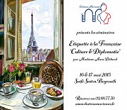 Séminaires Étiquette à la Française "Culture & Diplomatie" Séminaires Étiquette à la Française "Culture & Diplomatie"