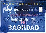 Fast Forward - Art Exhibition by Mahmood Shubbar Fast Forward - Art Exhibition by Mahmood Shubbar