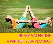 Be my Valentine: A Partner Yoga Playshop Be my Valentine: A Partner Yoga Playshop