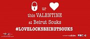 Lock your Love this Valentine at Beirut Souks Lock your Love this Valentine at Beirut Souks