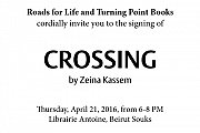 Book Signing for Crossing by Zeina Kassem Book Signing for Crossing by Zeina Kassem