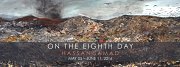 On the Eighth Day: Hassan Samad - Art Exhibition On the Eighth Day: Hassan Samad - Art Exhibition