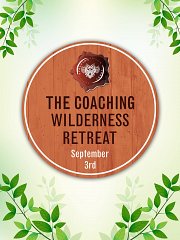 The Coaching Wilderness Retreat The Coaching Wilderness Retreat