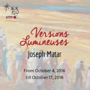 Versions Lumineuses I Solo Exhibition by Joseph Matar Versions Lumineuses I Solo Exhibition by Joseph Matar