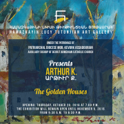 Arthur K. | "The Golden Houses" Exhibition Arthur K. | "The Golden Houses" Exhibition