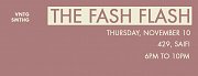 Open House: The FASH FLASH Open House: The FASH FLASH