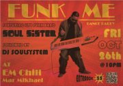 FUNK ME dance party feat. live band SOUL SISTER and DJ SOULSYSTEM FUNK ME dance party feat. live band SOUL SISTER and DJ SOULSYSTEM