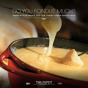 Cheese Fondue Nights at Trumpet Cheese Fondue Nights at Trumpet