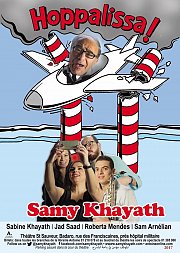 Hoppalissa - Samy Khayath new play Hoppalissa - Samy Khayath new play