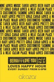 Beirut, I Love You - Loves Happy Hour @Alcazar | Meet the Cast and Watch Episodes Beirut, I Love You - Loves Happy Hour @Alcazar | Meet the Cast and Watch Episodes