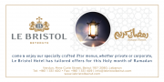 Daily Iftar Buffet at Le Bristol Hotel Beirut Daily Iftar Buffet at Le Bristol Hotel Beirut