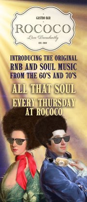 All that Soul - Every Thursday at Rococo All that Soul - Every Thursday at Rococo