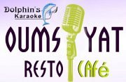 OUMSIYAT KARAOKE NIGHTS WITH DOLPHIN'S every Thrsday OUMSIYAT KARAOKE NIGHTS WITH DOLPHIN'S every Thrsday