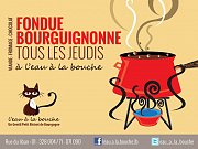 Soirée Fondue Bourguinonne à l'Eau à la Bouche chaque Jeudi Soirée Fondue Bourguinonne à l'Eau à la Bouche chaque Jeudi