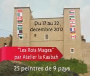 "Les Rois Mages" par Atelier La Kasbah - Exposition Collective avec 25 peintres internationaux de 9 pays! "Les Rois Mages" par Atelier La Kasbah - Exposition Collective avec 25 peintres internationaux de 9 pays!