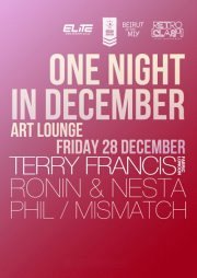 ONE NIGHT IN DECEMBER w/ TERRY FRANCIS (FABRIC, UK), RONIN & NESTA, PHIL, MISMATCH ONE NIGHT IN DECEMBER w/ TERRY FRANCIS (FABRIC, UK), RONIN & NESTA, PHIL, MISMATCH