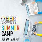 Geek Express August Summer Camp Geek Express August Summer Camp