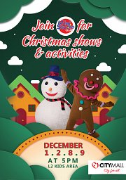 Christmas Shows at CityMall Christmas Shows at CityMall