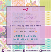 Promise Quilts + Table Runner Workshop at Alwan Salma Promise Quilts + Table Runner Workshop at Alwan Salma