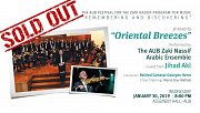 SOLD OUT: "Oriental Breezes” CONCERT SOLD OUT: "Oriental Breezes” CONCERT