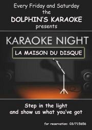Karaoke Night at La Maison du Disque every Saturday Karaoke Night at La Maison du Disque every Saturday