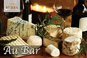 Cheese & Wine at "Au Bar" Riviera Hotel every Friday & Saturday Cheese & Wine at "Au Bar" Riviera Hotel every Friday & Saturday
