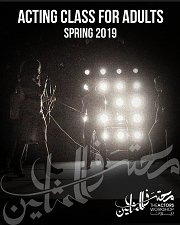 ACTING CLASSES FOR ADULTS - Spring 2019 ACTING CLASSES FOR ADULTS - Spring 2019